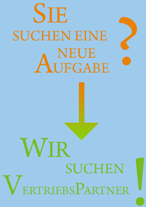 Werbegrafik: Sie suchen eine neue Aufgabe? Wir suchen Vertriebspartner!